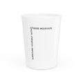 Shot Glass – Surround Yourself With Good Molecules