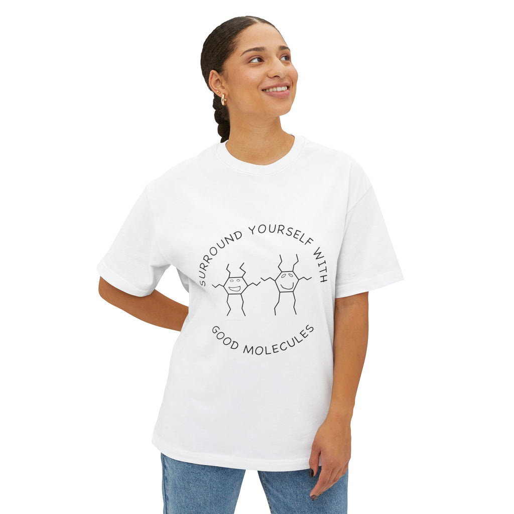 Surround Yourself With Good Molecules T-Shirt