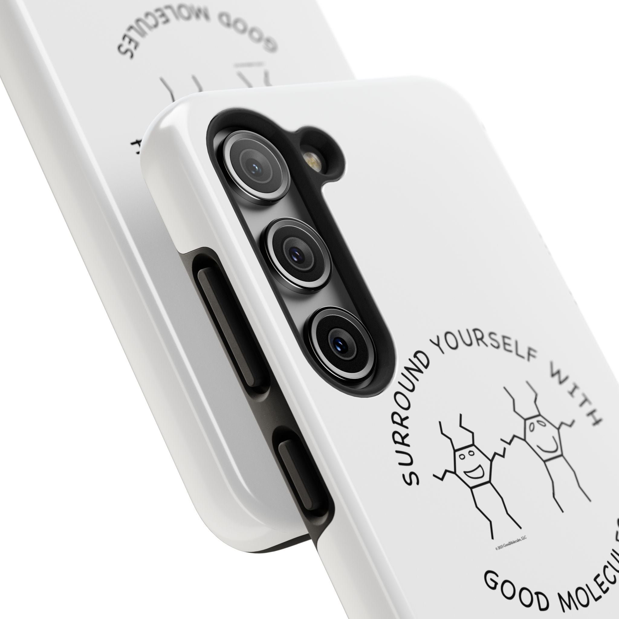 Surround Your Phone With Good Molecules - Phone Case