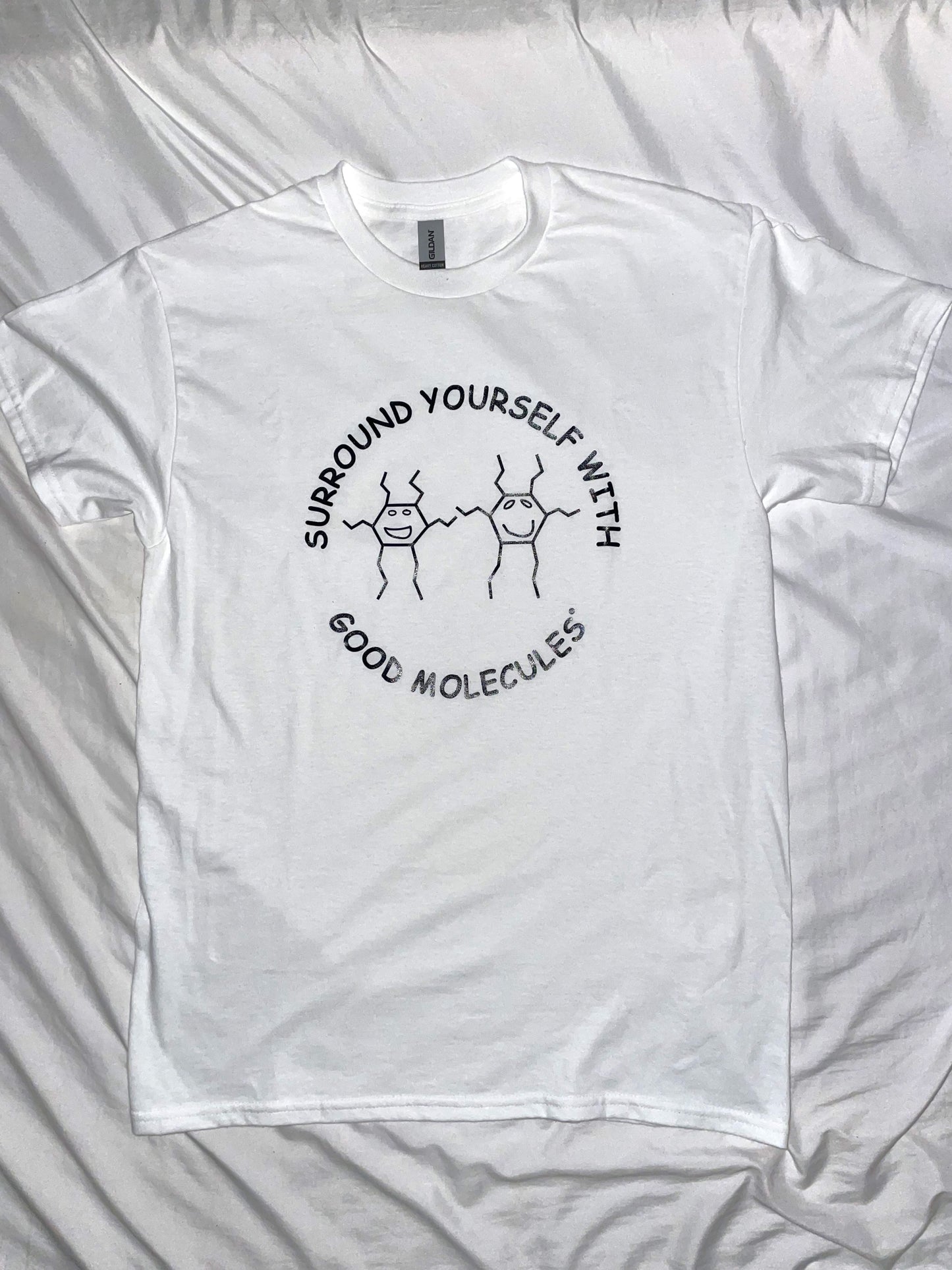 Surround Yourself With Good Molecules T-Shirt